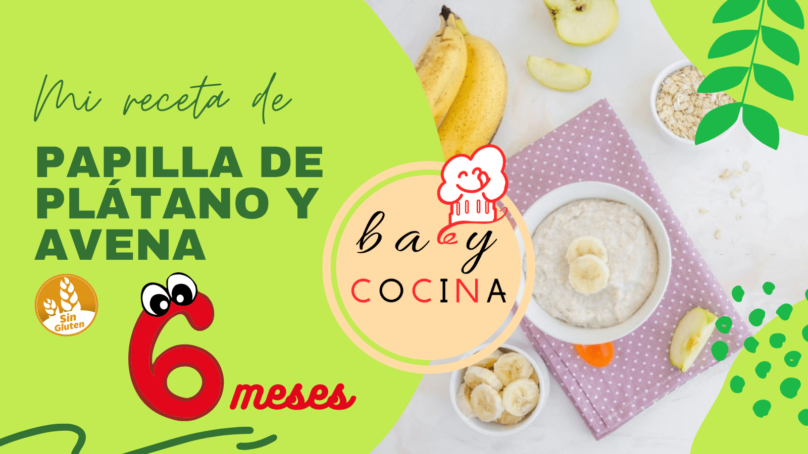Papilla de Avena para Bebés | Con Avena y Plátano – BABYCOCINA